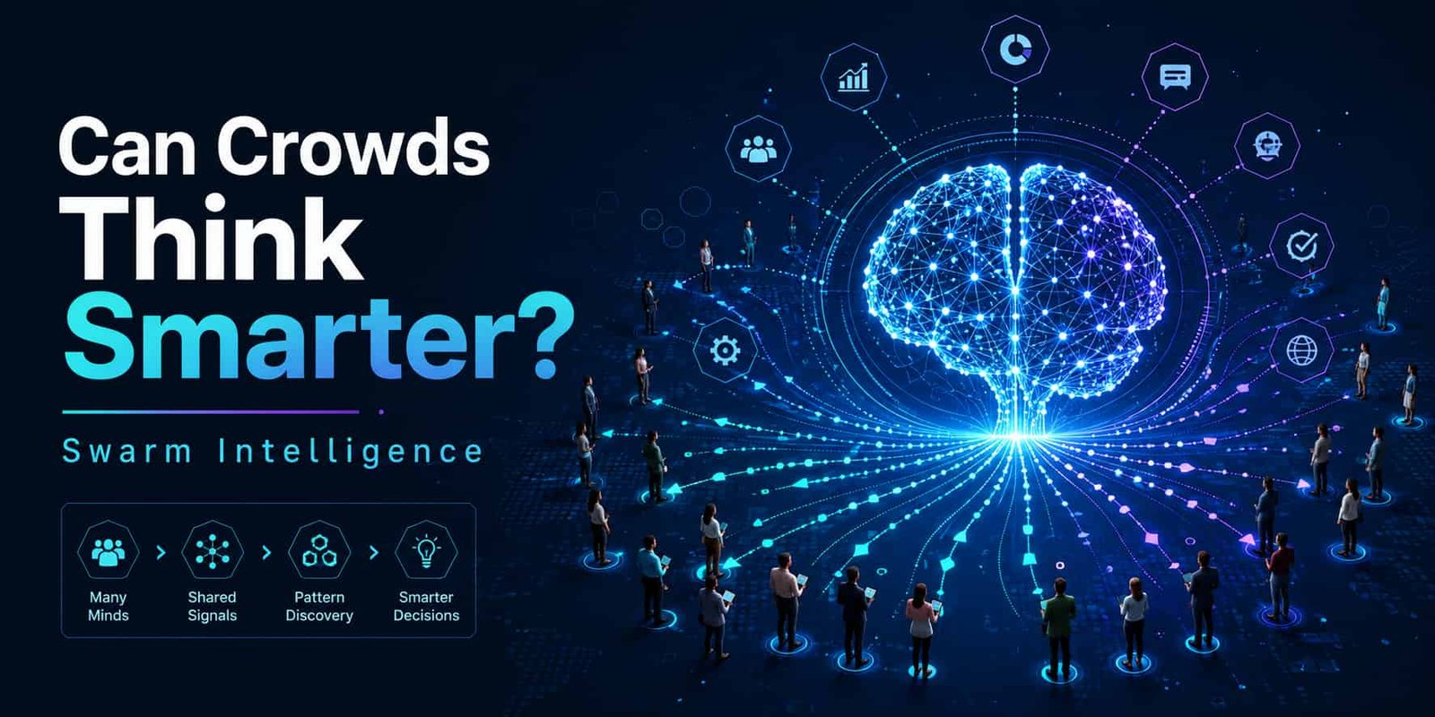 Can Crowds Think Smarter [Swarm Intelligence]